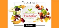 Infusiones frutales. Té del mes de FEBRERO