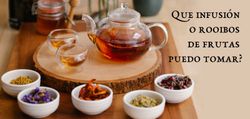 ¿Que infusión o rooibos de frutas puedo tomar?