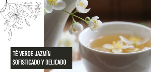 Té Verde Jazmín: Un té sofisticado con una fragancia floral y delicada.